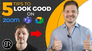 5 Tips to LOOK GOOD on Zoom, MS Teams, Google Meet