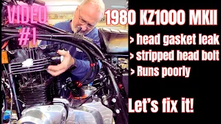 1980 KZ1000-A4 Head gasket leak, stripped head bolt, runs poorly - Video #1