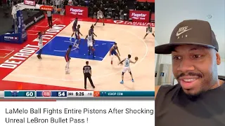 LAmelo Ball Fights Entire Pistons After Shocking Unreal Lebron Bullet Pass ! | reaction