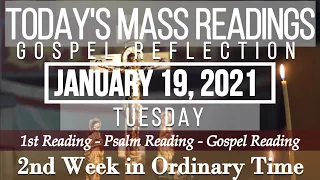 Today's Mass Readings & Gospel Reflection | January 19, 2021 - Tuesday (2nd Week in O.T.)