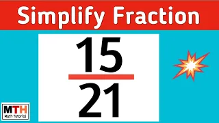 Learn to simplify the fraction 15/21 | 15/21 Simplified