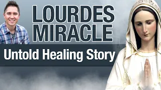 Amazing Lourdes Miracle | Miraculous Healing Story (You never heard before)