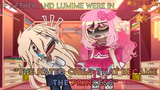 If aether and lumine were in the hated child that became a princess 😰🚶‍♀️ [] lazy