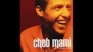 cheb mami - nbal3 babi