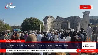 Efes Meryem Ana Kilisesi’nde Theotokos Bayramı Kutlandı | 18.10.2019