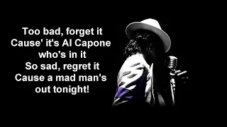 Michael Jackson - Al Capone [with Lyrics]