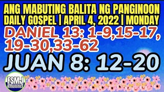 ANG MABUTING BALITA NG PANGINOON | APRIL 4, 2022 | DAILY GOSPEL | ANG SALITA NG DIYOS | FSMJ CHANNEL