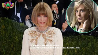 Le diable s'habille en Prada :  assistante d'Anna Wintour fait des révélations