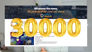 WORLD Watch is celebrating 30,000 subscribers