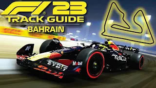 How to MASTER BAHRAIN on F1 23! | Track Guide