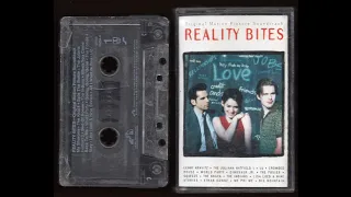 Reality Bites - Motion Picture Soundtrack - Full Album Cassette Tape Rip - 1993