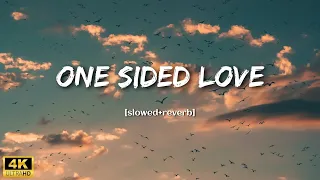 One Sided Love | slowed+reverb | First love lofi songs | kk hits lofi songs | kk sad lofi songs 💕💕💕