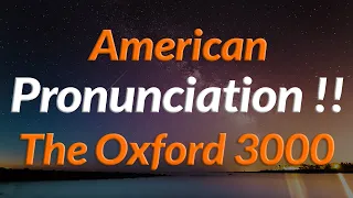 American Pronunciation !!  The Oxford 3000 Words - English Words List