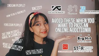 AVOID THESE WHEN YOU WANT TO PASS AN ONLINE AUDITION!! PLUS TIPS (PHILIPPINES!)
