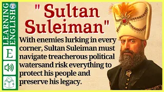 learn English through story  level 4 🍁Sultan Suleiman | WooEnglish