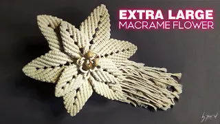 EXTRA LARGE Macrame Flower | Macrame Tutorial