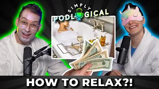 Is Self-Care Expensive? Relaxcast  - SimplyPodLogical #52