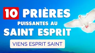 🙏 Grande PRIÈRE au SAINT ESPRIT 🙏 10 Puissante PRIÈRES à l'Esprit Saint