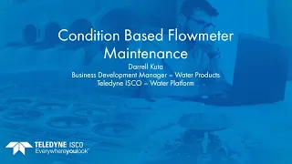 Conditions Based Flowmeter Maintenance and Calibration