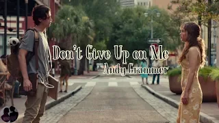 Andy Grammer - Don't Give Up on Me (Five Feet Apart Soundtrack)