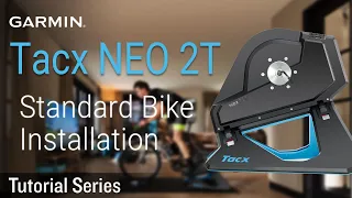 Tutorial - Tacx NEO 2T: Standard Bike Installation