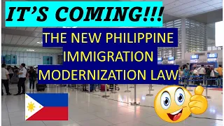 NEW PHILIPPINE IMMIGRATION LAW - TO BE IMPLEMENTED IN 2024???