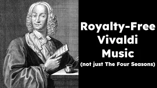 1½ Hours of Royalty-Free Vivaldi Music