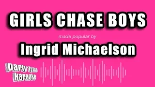 Ingrid Michaelson - Girls Chase Boys (Karaoke Version)