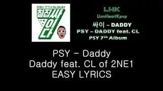 Psy - Daddy feat. CL (2NE1) Lyrics + English Sub