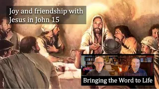 Friendship with Jesus in John 15