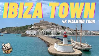 Ibiza Town Walking Tour - 4K Ibiza Town Virtual Walk