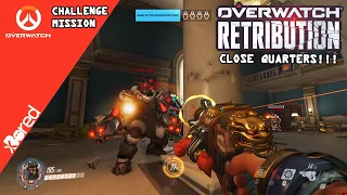 Overwatch Retribution Challenge Mission Close Quarters | Archives 2020