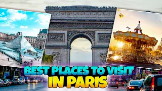 Paris Travel Guide 2024 -  Best Places to Visit In Paris France - Things to do in Paris