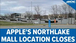 Apple Store at Northlake Mall closes