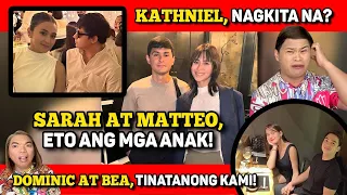 BEA AT DOMINIC, ANO NA ANG LATEST? 🔴 KATHNIEL, NAGKITA! 🔴 SARAH AT MATTEO, MAY “ANAK” NA!