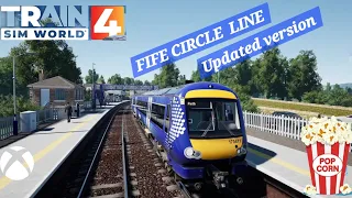 TSW4, FIFE CIRCLE LINE :UPDATED VERSION