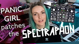 Panic Girl Makes Noise: Patch from Scratch with Spectraphon!!