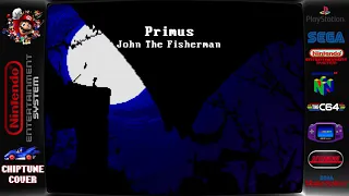 Primus - John The Fisherman ♬Chiptune Cover♬