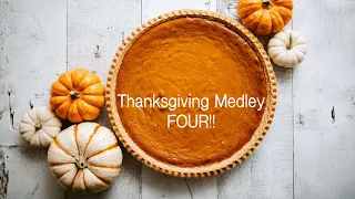 Thanksgiving Medley 4