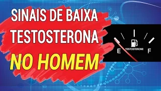 SINAIS DE BAIXA TESTOSTERONA NO HOMEM