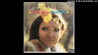 Dana Valery - Have You Seen Him - 1972