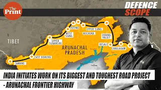 India initiates work on its biggest and toughest road project - Arunachal Frontier Highway