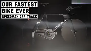 Canyon's Fastest Bike Ever: Introducing the Speedmax CFR Track