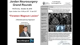 Foramen Magnum Lesion Presented by Ibrahim Sbeih MD, Jordan Skull Base Neurosurgeon
