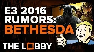 Skyrim Remastered, DOOM & Fallout 4 DLC: Bethesda E3 2016 Rumors - The Lobby