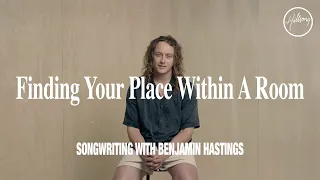 Songwriting with Benjamin William Hastings