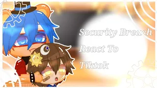 Security Breach React To Tiktok