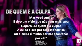 Marília Mendonça - De Quem É A Culpa? [COM LETRA]