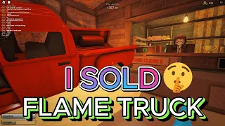 dusty trip I SOLD FLAME TRUCK IN SHOP for CAPS