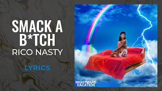 Rico Nasty - Smack A B*tch (LYRICS) "I don't need your opinion" [TikTok Song]